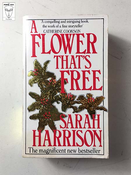 Sarah Harrison - A Flower That's Free